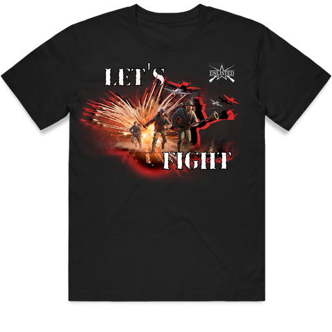Enlisted Let's Fight T-Shirt